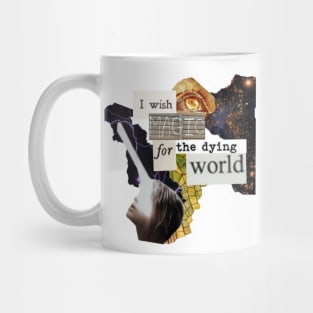 I Wish Magic for the Dying World Mug